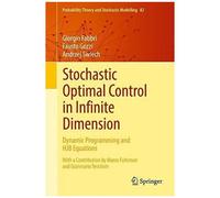 Stochastic Optimal Control In Infinite Dimension