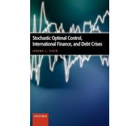 Stochastic Optimal Control, International Finance, And Debt Crises