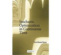 Stochastic Optimization in Continuous Time Fwu-Ranq Chang (Auteur)