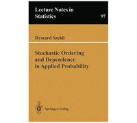 Stochastic Ordering And Dependence In Applied Probability
