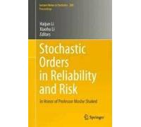 Stochastic Orders In Reliability And Risk