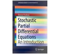 Stochastic Partial Differential Equations