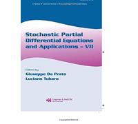 Stochastic Partial Differential Equations And Applications - Vii