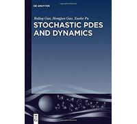 Stochastic Pdes And Dynamics