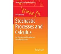 Stochastic Processes And Calculus