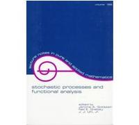 Stochastic Processes and Functional Analysis, Lecture Notes in Pure and Applied Mathematics Series