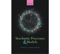Stochastic Processes And Models David Stirzaker (Auteur)