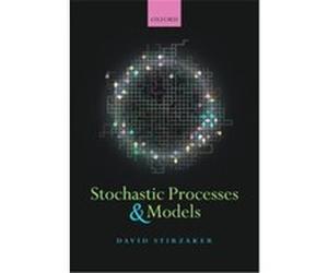 Stochastic Processes And Models David Stirzaker (Auteur)