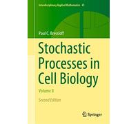 Stochastic Processes in Cell Biology (2)