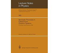 Stochastic Processes In Classical And Quantum Systems