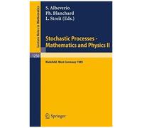 Stochastic Processes - Mathematics And Physics Ii