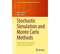 Stochastic Simulation and Monte Carlo Methods: Mathematical Foundations of Stochastic Simulation