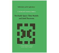 Stochastic Space--Time Models And Limit Theorems