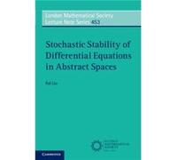 Stochastic Stability of Differential Equations in Abstract Spaces by Liu & Kai Tianjin Normal University & China Liu Kai Tianjin Normal University China (Auteur)