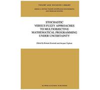 Stochastic Versus Fuzzy Approaches To Multiobjective Mathematical Programming Under Uncertainty