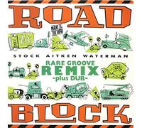 Stock / Aitken / Waterman - Roadblock (Rare Groove Remix, 1987) [Import]