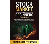 Stock Market For Beginners; 2 books in 1: A Comprehensive Guide to Stock Market Investing, Unlocking Financial Success in The Best Way Through Disciplined Passive Investing