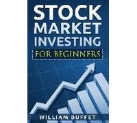 Stock Market Investing For Beginners: How You Can Make Money By Investing In The Stock Market Even As A Complete Beginner
