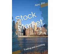 Stock Market: Trading and Investing
