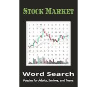 Stock Market Word Search Puzzle Book: Word Searches with Easy to Read Print about the Stock Market, Day Trading, Investing and More | 6x9 inches, 110 ... for Vacations, Holidays, and Free Times