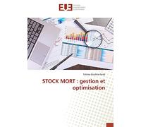 STOCK MORT : gestion et optimisation