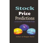 Stock Price Predictions: An Introduction to Probabilistic Models