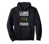 Stock Trader Market Trading J'aime Les Actions et Peut-être 3 Personnes Sweat à Capuche