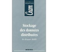 Stockage des données distribuées - les disques RAID - Renaud Hilleret - Hermes Science Publications - Livre