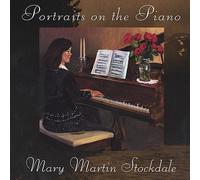 Stockdale, Mary Martin - Portraits On The Piano