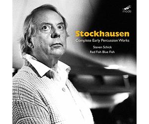 Stockhausen : Intégrale des Œuvres pour Percussion de Jeunesse.