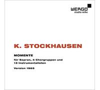 Stockhausen : Momente. Arroyo, Kontarsky, Stockhausen.
