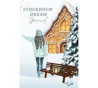 Stockholm Dream Journal - Winter Edition -