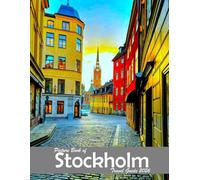 Stockholm, Sweden: A Visual Journey Through Stunning Landmarks, Travel and Nature lovers.