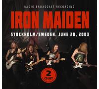 Iron Maiden – Stockholm, Suède – 28 juin 2003 – Enregistrements radio (2003)