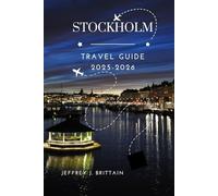 Stockholm Travel Guide 2025-2026