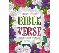 Stocking Stuffers: Bible Verse Coloring Book for Adults: Inspirational Coloring Pages For Adults and Seniors, Christmas Gifts ideas Stocking Stuffers for Men and Women