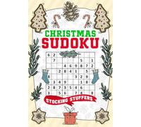 Stocking Stuffers: Christmas Sudoku: Fun Holiday Activity Book for Adults, Teens and Seniors, Perfect Christmas Gifts ideas Stocking Stuffers