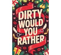 Stocking Stuffers for Adults: Dirty Would You Rather: Naughty Christmas Small Gifts for Women and Men