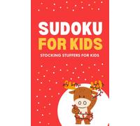 Stocking Stuffers for Kids: Sudoku for Kids Ages 8-12