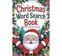 Stocking Stuffers for Kids: Word Search Book: 100 Fun Puzzles with Solutions for Boys and Girls Ages 8-10