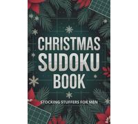 Stocking Stuffers for Men: Christmas Sudoku Book: Over 100 Brain Games for Him from Easy to Hard with Answers