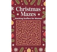 Stocking Stuffers for Women: A Christmas Mazes Puzzle Gift for Adults and Seniors Seeking Holiday Stress Relief