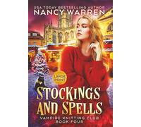 Stockings and Spells (Large Print): Books 4 in the Vampire Knitting Club series