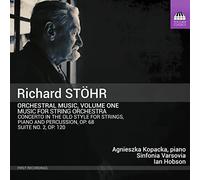 Stöhr, Richard Orchestrale Vol.1, Musique pour Orchestre À Cordes