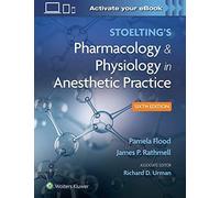 Stoelting's Pharmacology & Physiology In Anesthetic Practice