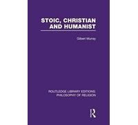 Stoic, Christian And Humanist