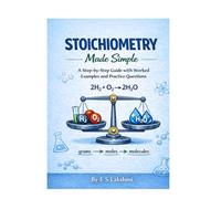Stoichiometry - Made Easy: A Targeted Workbook for High School Chemistry