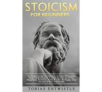 Stoicism For Beginners