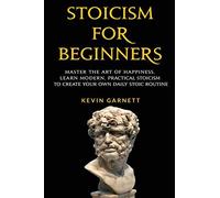 Stoicism For Beginners
