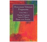 Stoicorum Veterum Fragmenta Volume 2